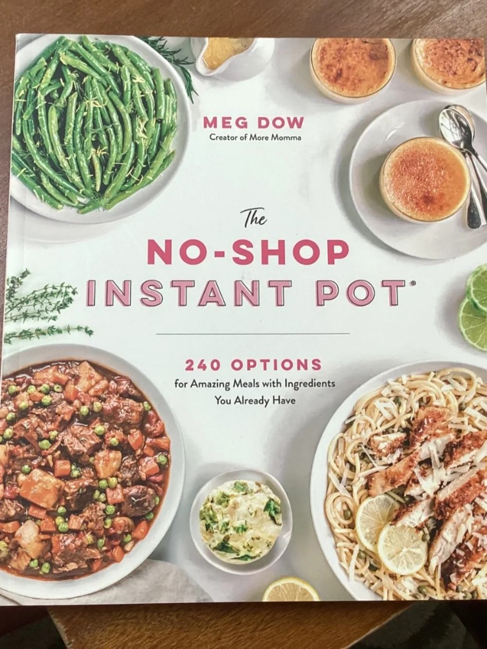 The No-Shop Instant Pot by Meg Dow Cookbook/Recipe Book NEW